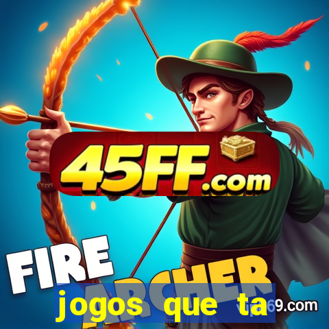jogos que ta pagando dinheiro